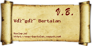 Vágó Bertalan névjegykártya
